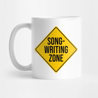 Songwriting Zone Warning Sign Mug